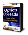 Tony Ciccone - Generating Exceptional Returns & Option Spreads